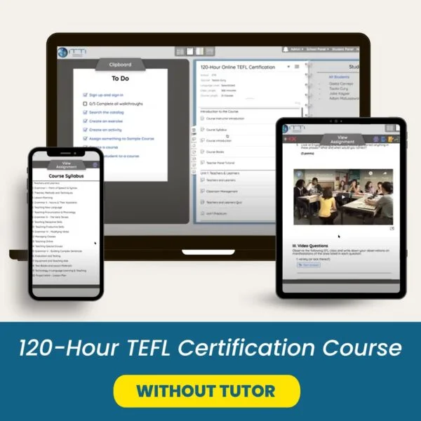 Get your 120 Hour Online TEFL/TESOL Certification Course without Tutor from iTTi